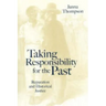Taking Responsibility for the Past: The Future of European Governance