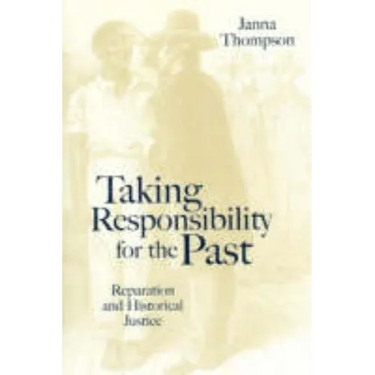 Taking Responsibility for the Past: The Future of European Governance