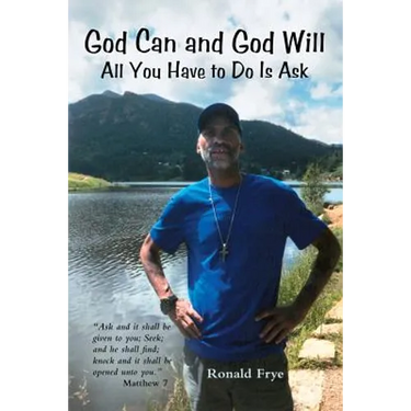 God Can and God Will: All You Have to Do Is Ask