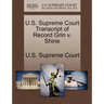 U.S. Supreme Court Transcript of Record Grin V. Shine