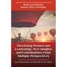 Theorizing Women and Leadership: New Insights and Contributions from Multiple Perspectives
