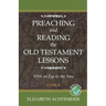 Preaching and Reading the Old Testament Lessons with an Eye to the New, Cycle a