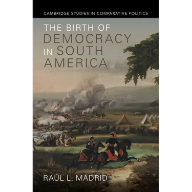 The Birth of Democracy in South America
