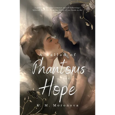 A Ballad of Phantoms and Hope