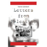 Letters From Palestine: A Volunteer In A Refugee Camp Writes To His Children: Second Edition