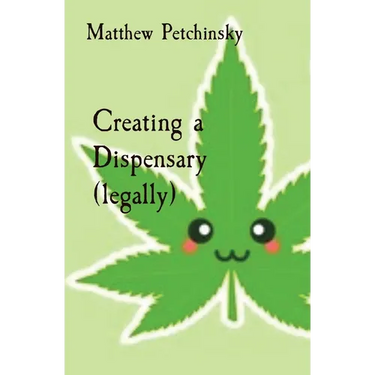 Creating a Dispensary (legally)