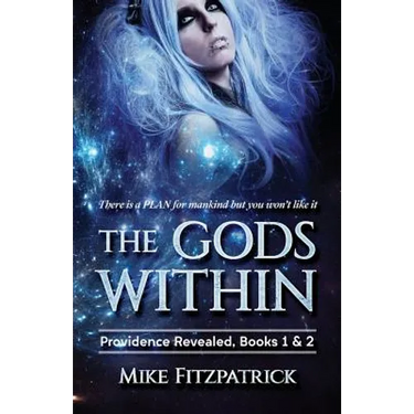 The Gods Within: Providence Revealed, Books 1 & 2