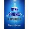 Myke Phoenix: The Complete Novelettes