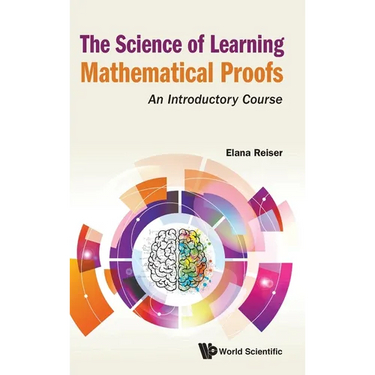 The Science of Learning Mathematical Proofs