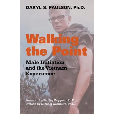 Walking the Point: Male Initiation and the Vietnam Experience