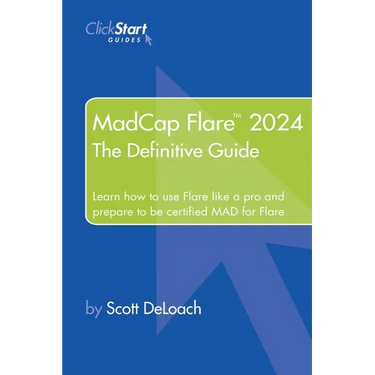 MadCap Flare 2024: The Definitive Guide
