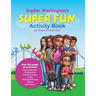 Sophie Washington Super Fun Activity Book