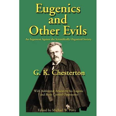 Eugenics and Other Evils: An Argument Against the Scientifically Organized State