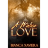 A Malice Love