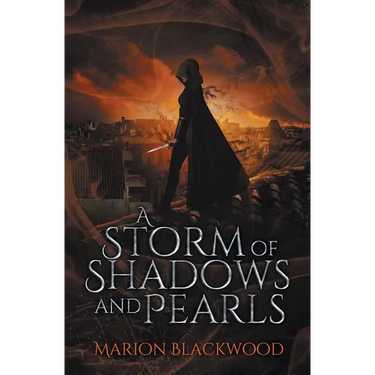 A Storm of Shadows and Pearls