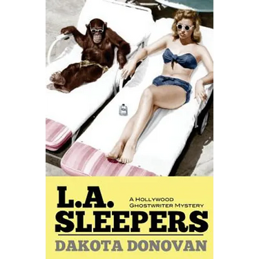 L.A. Sleepers: A Hollywood Ghostwriter Mystery