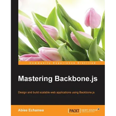 Mastering Backbone.js