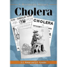 Cholera: A Worldwide History