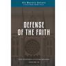 Defense of the Faith: Scholastics of the High Middle Ages
