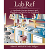 Lab Ref, Volume 2, a Handbook of Recipes, Reagents, and Other Reference Tools for Use at the Bench
