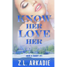 Know Her, Love Her: Daisy & Jack, #1