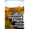 Reading Chekhov's Stories in Russian, Volume 2: A Parallel-Text Russian Reader