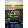 It Doesn't Have to be This Way: A critique of, and alternatives for, Australia's current neoliberal, ecocidal and greed-capitalist economics