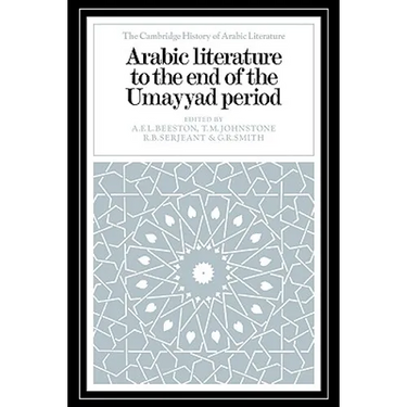 Arabic Literature to the End of the Umayyad Period