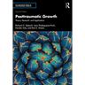 Posttraumatic Growth: Theory, Research, and Applications