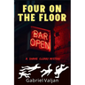 Four on the Floor: A Shane Cleary Mystery