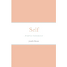 Self: A Self-Care Guided Journal