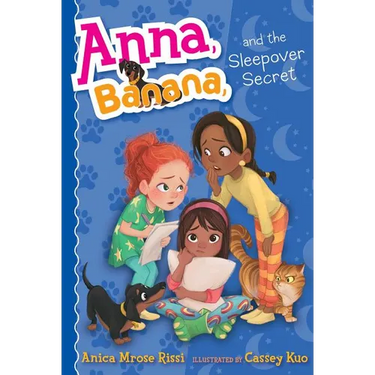 Anna, Banana, and the Sleepover Secret
