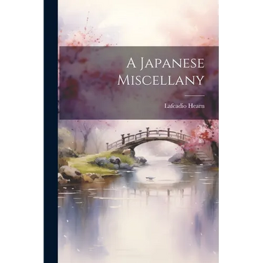 A Japanese Miscellany