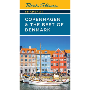 Rick Steves Snapshot Copenhagen & the Best of Denmark