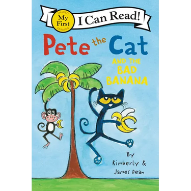Pete the Cat and the Bad Banana
