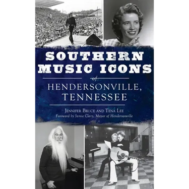 Southern Music Icons of Hendersonville, Tennessee