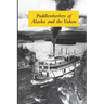Paddlewheelers of Alaska and the Yukon