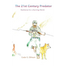 The 21st Century Predator
