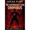 The Superhero's Son Omnibus Volume 2: Books 4-6
