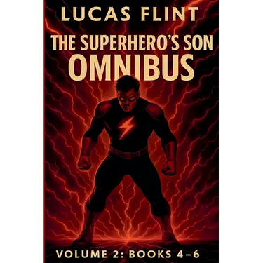 The Superhero's Son Omnibus Volume 2: Books 4-6