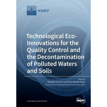 Technological Eco-Innovations for the Quality Control and the Decontamination of Polluted Waters and Soils
