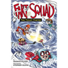 Fart Squad #4: The Toilet Vortex