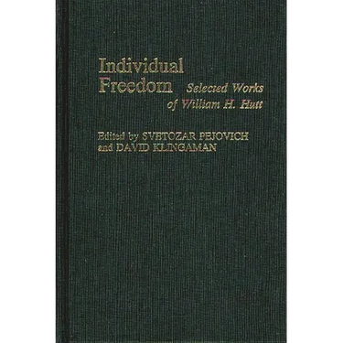 Individual Freedom: Selected Works of William H. Hutt
