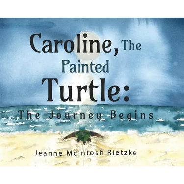 Caroline, The Painted Turtle: The Journey Begins