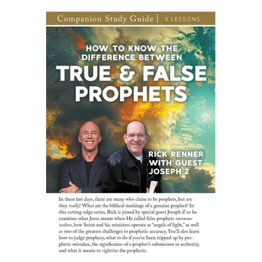 How to Know the Difference Between True and False Prophets Study Guide