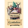 Cymbeline: A Shakespearean Romance of Jealousy, Exile, and Reconciliation