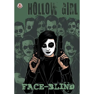 Hollow Girl 19: Face-Blind