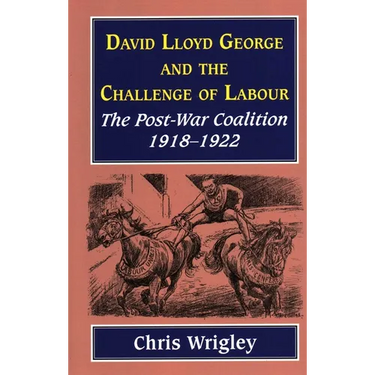 Lloyd George and the Challenge Labour