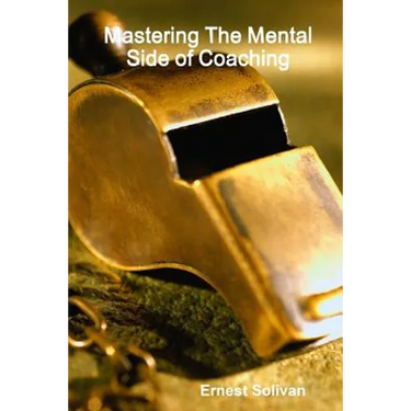 Mastering The Mental Side Of Coaching