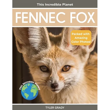 Fennec Fox: Fascinating Animal Facts for Kids